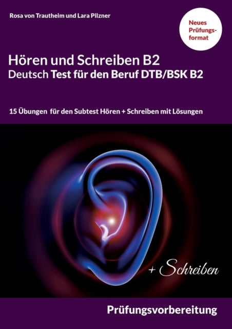 Hören und Schreiben B2 DeutschTest für den Beruf DTBBSK B2