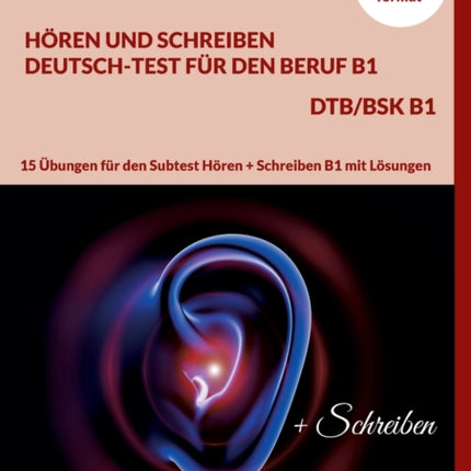 Hören Und Schreiben DeutschTest Für Den Beruf B1  Dtb B1Bsk