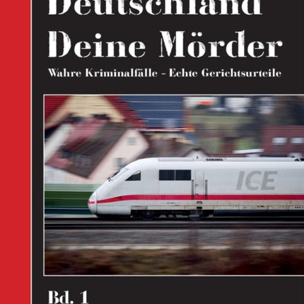 True Crime! Deutschland Deine Mörder: Wahre