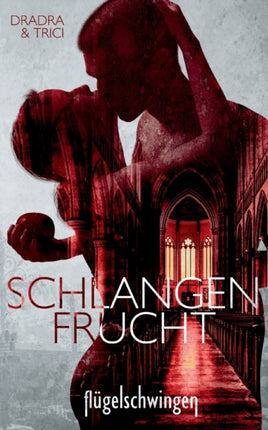 Schlangenfrucht: Flügelschwingen