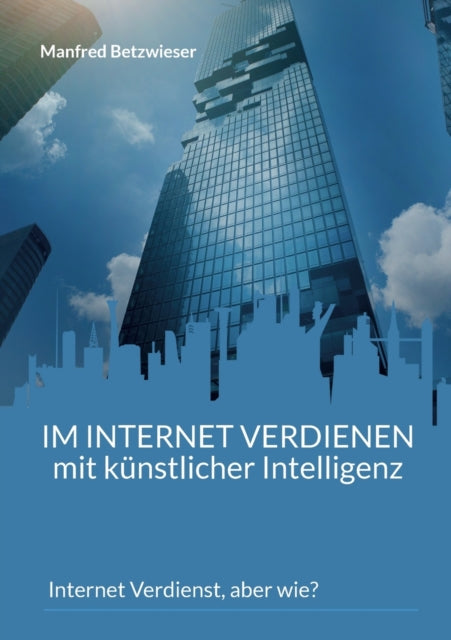 Im Internet verdienen mit künstlicher