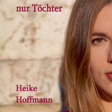 Mütter sind auch nur Töchter