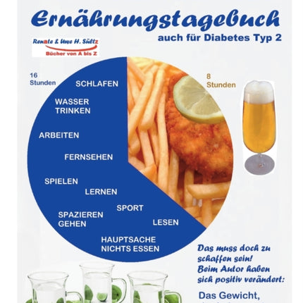 Intervallfasten 16: 8 Ernährungstagebuch - auch