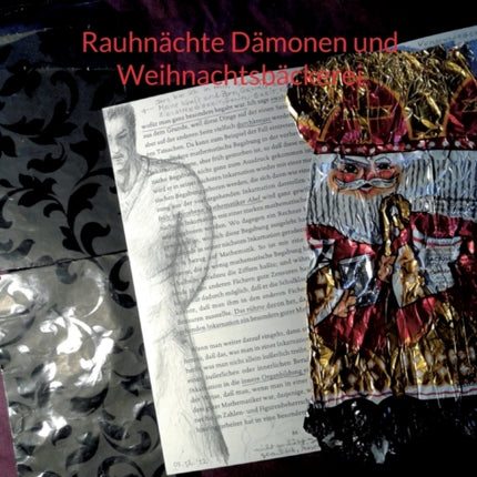 Rauhnächte Dämonen und Weihnachtsbäckerei