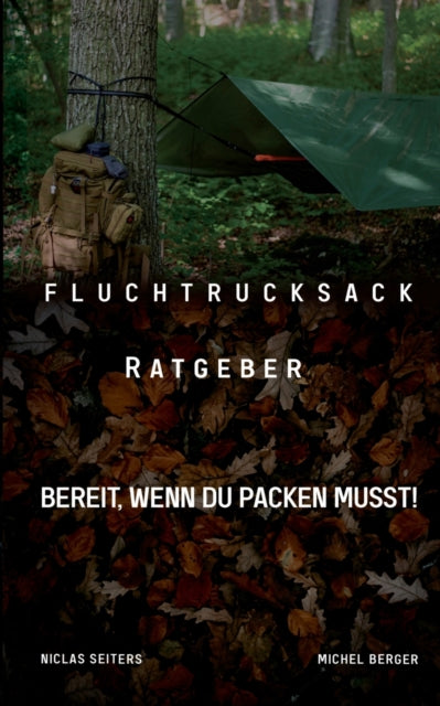 Fluchtrucksack Ratgeber: Bereit, wenn Du packen