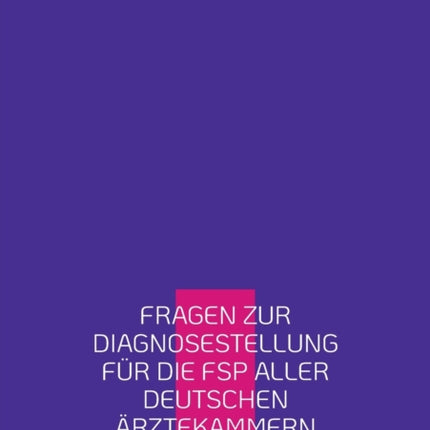 Fragen zur Diagnosestellung für die FSP aller