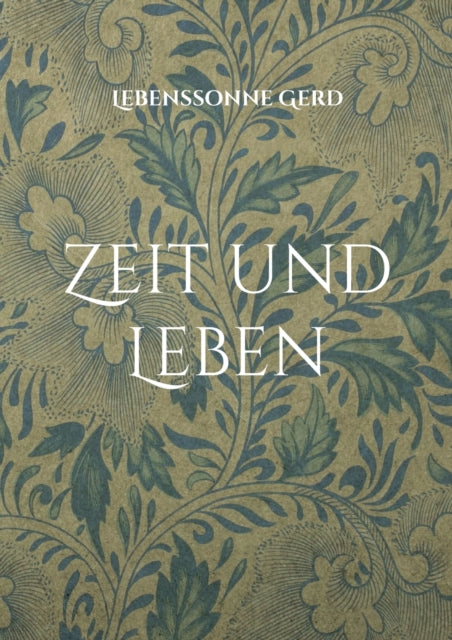 Zeit und Leben