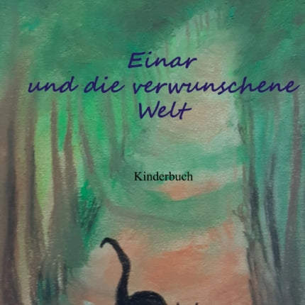 Einar und die verwunschene Welt