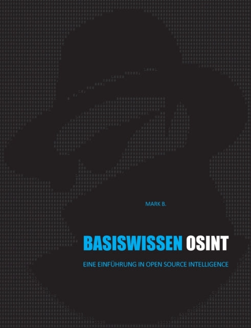 Basiswissen OSINT: Eine Einführung in Open Source