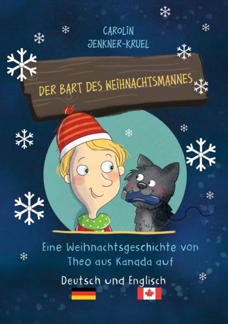 Der Bart des Weihnachtsmannes: Eine Weihnachtsgeschichte von Theo aus Kanada auf Deutsch und Englisch