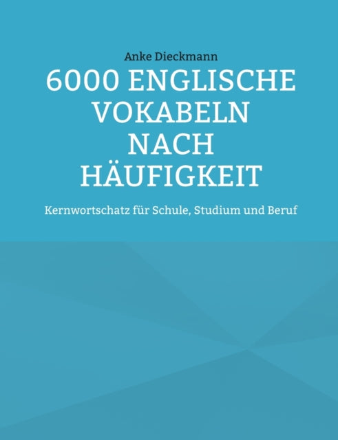 6000 Englische Vokabeln nach Häufigkeit: