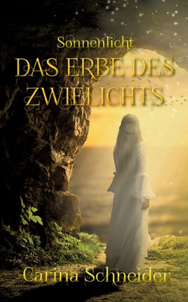 Das Erbe des Zwielichts: Sonnenlicht
