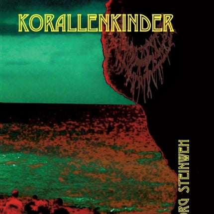 Korallenkinder: eine phantastische Geschichte