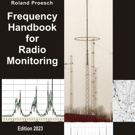 Frequency Handbook for Radio Monitoring: Edition 2023