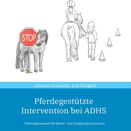 Pferdegestützte Intervention bei ADHS: