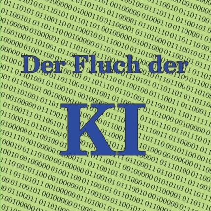 Der Fluch der KI