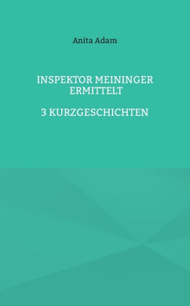 Inspektor Meininger ermittelt