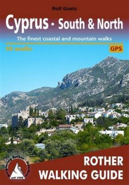 Cyprus - South & North walking guide 50 walks: 2019