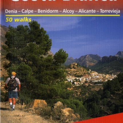 Costa Blanca walking guide Denia/Calpe/Benidorm/Alcoy: 2019