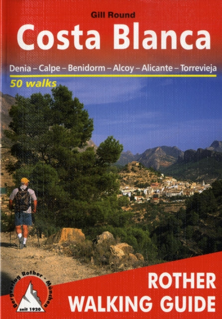 Costa Blanca walking guide Denia/Calpe/Benidorm/Alcoy: 2019