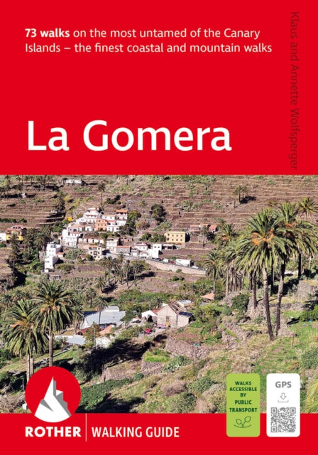 Wolfsperger K Gomera Rother Walking Guide
