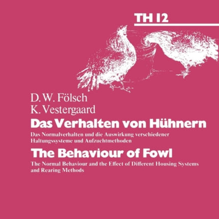 Das Verhalten von Hühnern / The Behaviour of