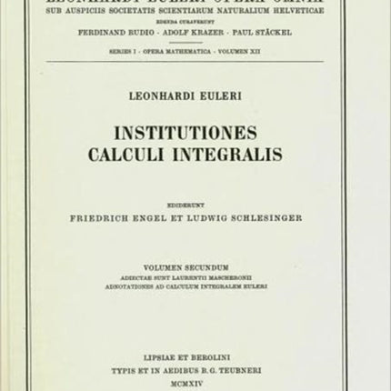 Institutiones calculi integralis 2nd part: Adiecta sunt Laurentii Mascheronii adnotationes ad calculum integralem Euleri