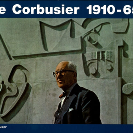 Le Corbusier 1910–65