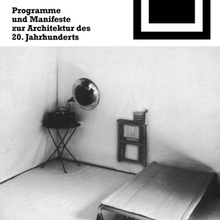 Programme und Manifeste zur Architektur des 20. Jahrhunderts