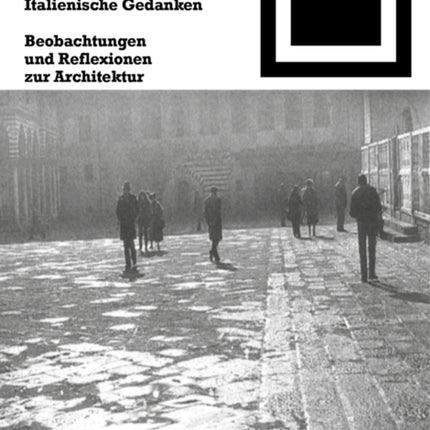 Italienische Gedanken: Beobachtungen und