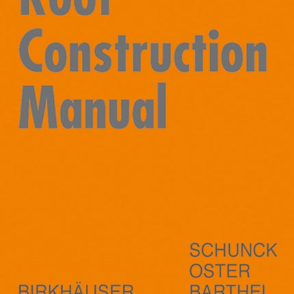 Roof Construction Manual: Pitched Roofs