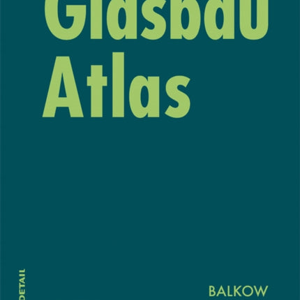 Glasbau Atlas