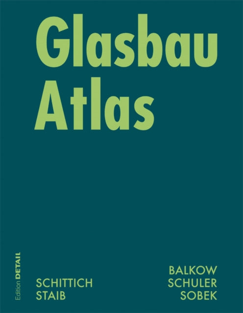 Glasbau Atlas