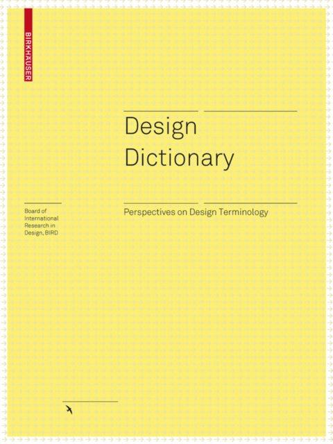 Design Dictionary: Perspectives on Design Terminology