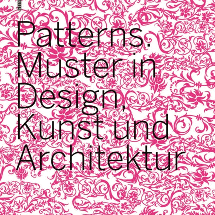 Patterns Muster in Design Kunst und Architektur