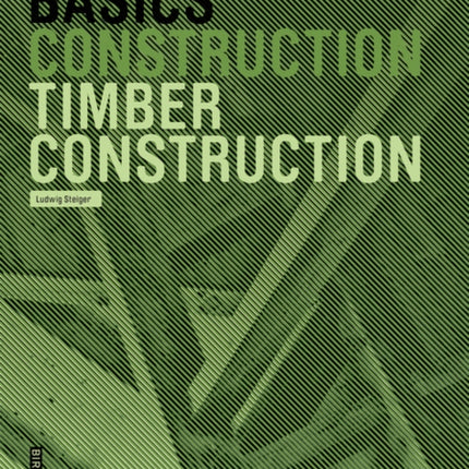 Basics Timber Construction Basics englisch