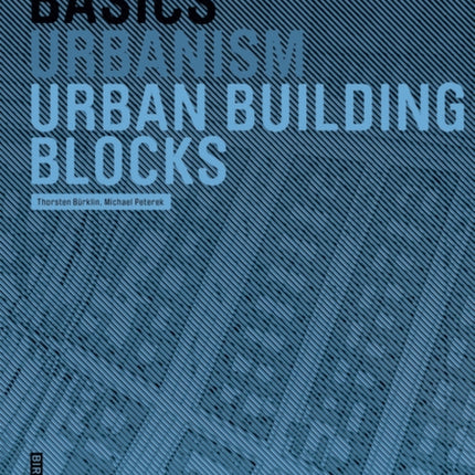 Basics Urban Building Blocks