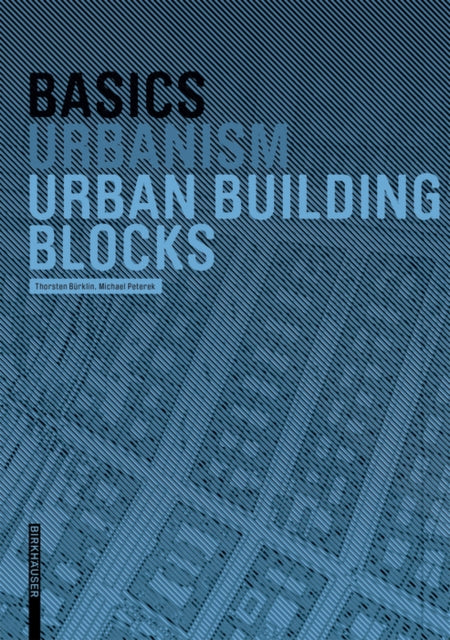 Basics Urban Building Blocks