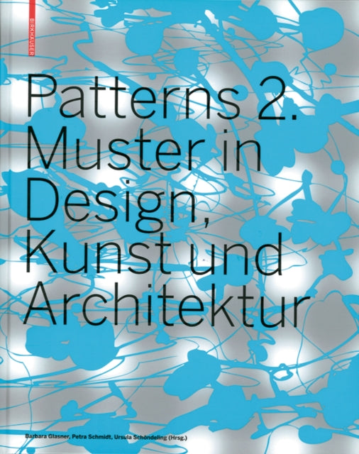 Patterns 2 Muster in Design Kunst und Architektur