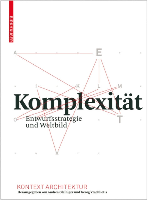 Komplexität: Entwurfsstrategie und Weltbild