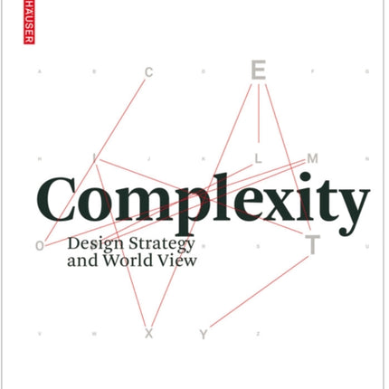 Complexity: Design Strategy and World View