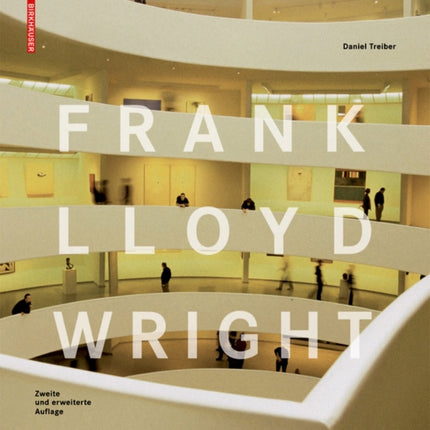 Frank Lloyd Wright: Second, revised edition