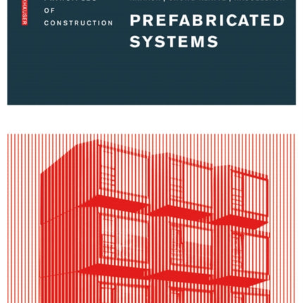 Prefabricated Systems: Principles of Construction