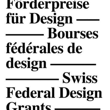 Eidgenssische Frderpreise fr Design 2008 Bourses fdrales de design 2008 Swiss Federal Design Grants 2008 AhoZim Eidgenssische  de design Swiss Federal Design Grants 2008