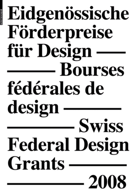 Eidgenssische Frderpreise fr Design 2008 Bourses fdrales de design 2008 Swiss Federal Design Grants 2008 AhoZim Eidgenssische  de design Swiss Federal Design Grants 2008