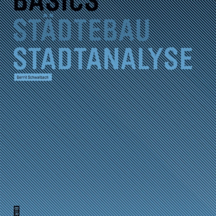 Basics Stadtanalyse