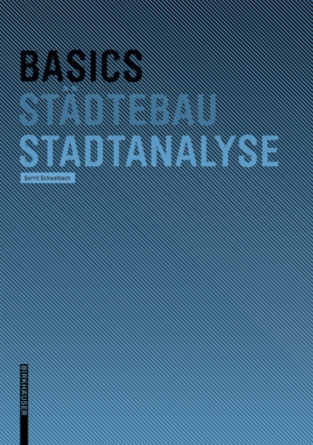 Basics Stadtanalyse