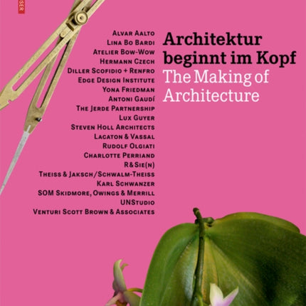 Architektur beginnt im Kopf The Making of Architecture