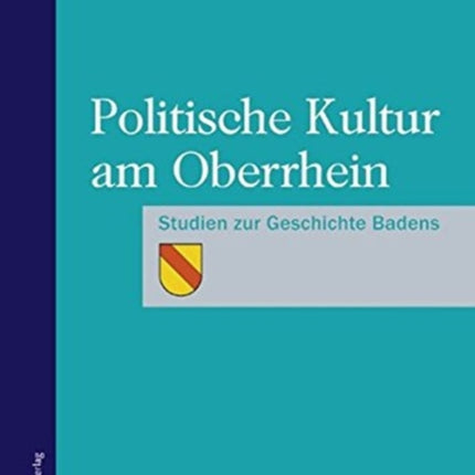 POLITISCHE KULTUR AM OBERRHEIN