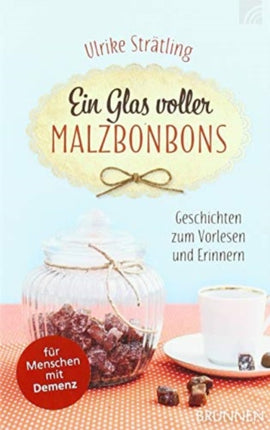 Ein Glas voller Malzbonbons